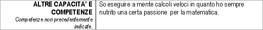 Sezione 4 - Altre capacit e competenze
